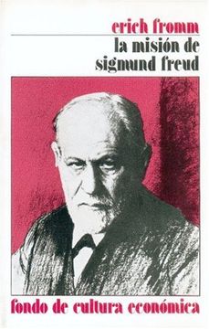 portada La Misión de Sigmund Freud: Su Personalidad e Influencia (in Spanish)