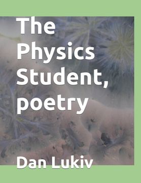 portada The Physics Student, poetry (en Inglés)