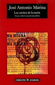 portada Los Sueños de la Razón: Ensayo Sobre la Experiencia Política (Compactos) (in Spanish)