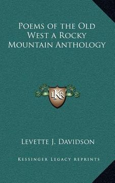 portada poems of the old west a rocky mountain anthology (en Inglés)