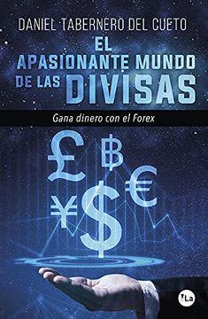 portada El Apasionante Mundo de las Divisas: Gana Dinero con el Forex