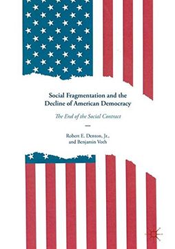 portada Social Fragmentation and the Decline of American Democracy: The End of the Social Contract