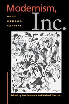 portada Modernism, Inc. Body, Memory, Capital (Cultural Front) (en Inglés)