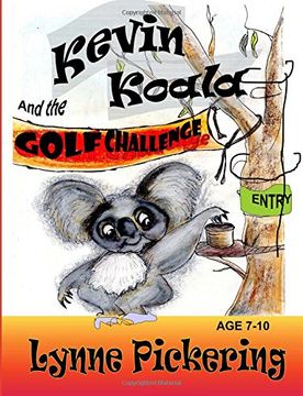 portada Kevin Koala and the Golf Challenge: Australian  animals fun day: Volume 1 (Kevin Koala Sports Challenge)
