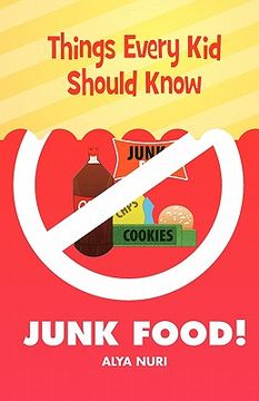 portada things every kid should know-junk food! (in English)