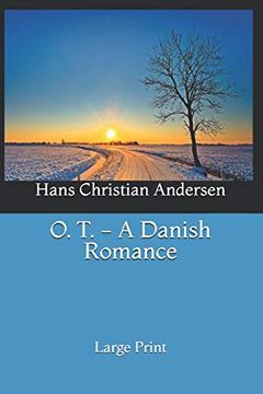 portada O. T. - a Danish Romance: Large Print 