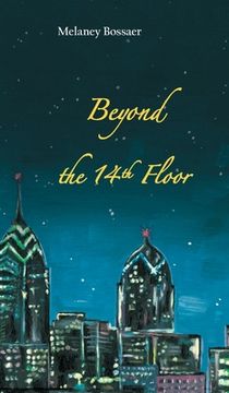 portada Beyond the 14th Floor (in English)