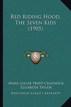portada red riding hood, the seven kids (1905) (en Inglés)