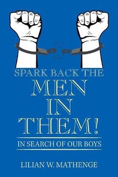 portada Spark Back the men in Them! In Search of our Boys (en Inglés)