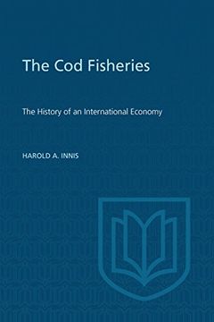 portada Cod Fisheries: The History of an International Economy (Canadian University Paperbooks; 212) (in English)