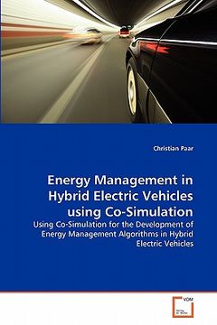portada energy management in hybrid electric vehicles using co-simulation (en Inglés)