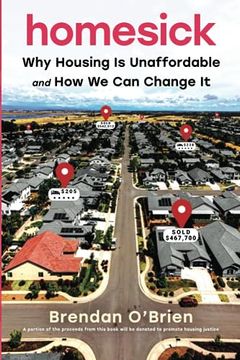 portada Homesick: Why Housing is Unaffordable and how we can Change it (en Inglés)