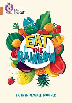 portada Eat the Rainbow: Band 12/Copper (en Inglés)