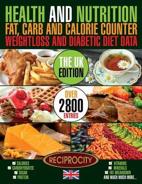 portada Health & Nutrition Fat, Carb & Calorie Counter, Weight loss & Diabetic Diet Data UK: UK government data on Calories, Carbohydrate, Sugar counting, Pro (in English)