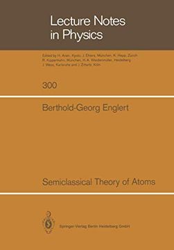 portada Semiclassical Theory of Atoms (Lecture Notes in Physics, 300) (en Inglés)