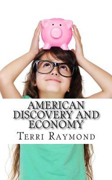 portada American Discovery and Economy: (Third Grade Social Science Lesson, Activities, Discussion Questions and Quizzes)
