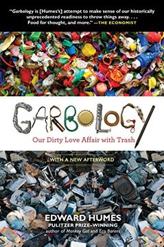 portada Garbology: Our Dirty Love Affair With Trash 