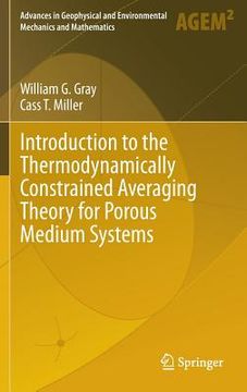 portada Introduction to the Thermodynamically Constrained Averaging Theory for Porous Medium Systems (in English)