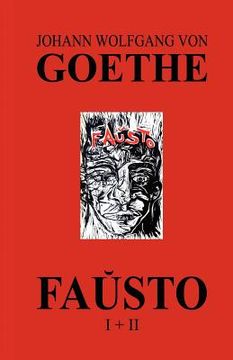 portada Faŭsto I + II (La kompleta dramo de Goethe en Esperanto) (en Esperanto)
