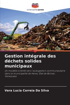 portada Gestion intégrale des déchets solides municipaux (en Francés)