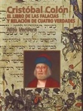 portada Cristobal Colón: el libro de las falacias y relacion de cuatro verdades