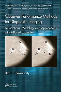 portada Observer Performance Methods for Diagnostic Imaging: Foundations, Modeling, and Applications with R-Based Examples (en Inglés)