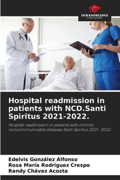 portada Hospital readmission in patients with NCD.Santi Spiritus 2021-2022. (in English)