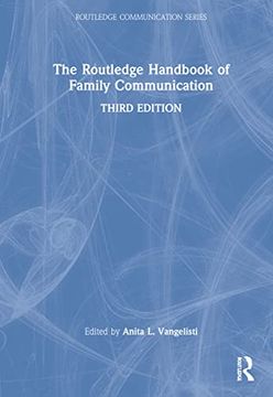 portada The Routledge Handbook of Family Communication (Routledge Communication Series) (en Inglés)