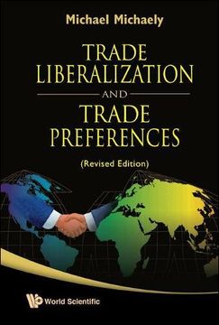 portada Trade Liberalization and Trade Preferences (en Inglés)