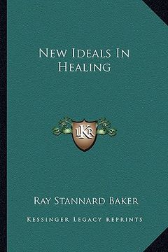 portada new ideals in healing (in English)
