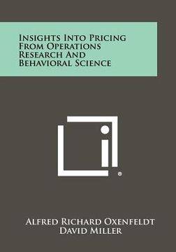portada insights into pricing from operations research and behavioral science (in English)