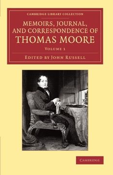 portada Memoirs, Journal, and Correspondence of Thomas Moore 8 Volume Set: Memoirs, Journal, and Correspondence of Thomas Moore: Volume 1 Paperback (Cambridge Library Collection - Literary Studies) (en Inglés)