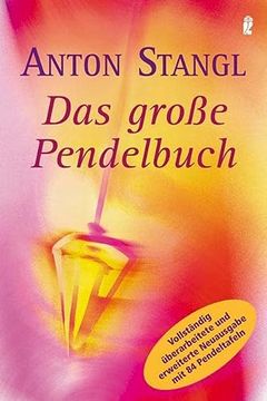 portada Das Große Pendelbuch: Persönlichkeit, Gesundheit und Erfülltes Leben (in German)