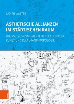 portada Asthetische Allianzen Im Stadtischen Raum: Ubersetzungsmomente in Relationaler Kunst Und Kulturanthropologie (en Alemán)
