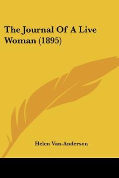 portada the journal of a live woman (1895) (in English)