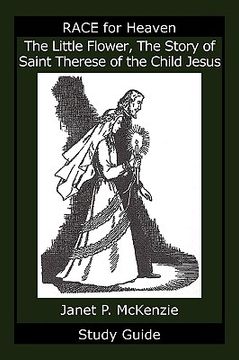 portada the little flower, the story of saint therese of the child jesus study guide (in English)