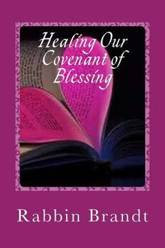 portada Healing Our Covenant of Blessing: In Messiah Yeshua 