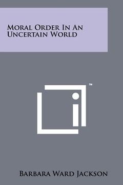 portada moral order in an uncertain world