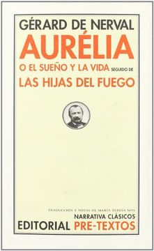portada Aurelia o el Sueño y la Vida; Las Hijas del Fuego (in Spanish)