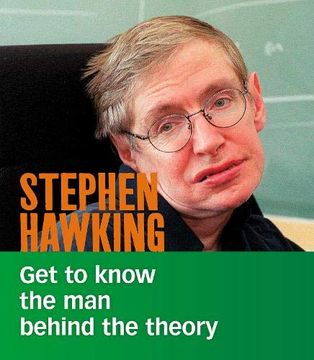 portada Stephen Hawking: Get to Know the man Behind the Theory (People you Should Know) 