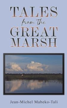 portada Tales From the Great Marsh (en Inglés)