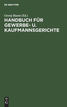 portada Handbuch für Gewerbe- u. Kaufmannsgerichte (en Alemán)