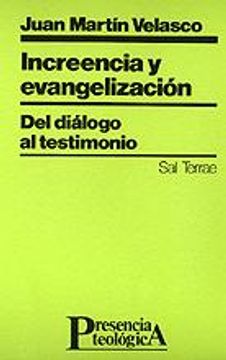 portada Increencia y Evangelizacion del Dialogo al Testimonio (in Spanish)