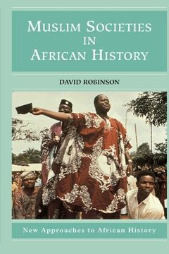 portada Muslim Societies in African History (New Approaches to African History) 