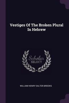 portada Vestiges Of The Broken Plural In Hebrew (en Inglés)