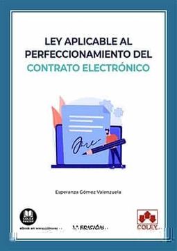 portada Ley Aplicable al Perfeccionamiento del Contrato Electrónico: 1 (Monografías)