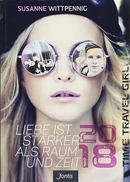 portada Liebe ist Stärker als Raum und Zeit? 2018: Time Travel Girl 2 (in German)