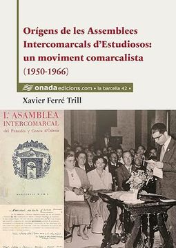 portada Orígens de les Assemblees Intercomarcals d Estudiosos: Un mo (in Spanish)