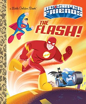 portada The Flash! (dc Super Friends) (Little Golden Book) (en Inglés)