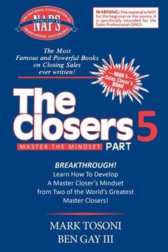 portada Master the Closers Mindset Breakthrough: Learn How to Develop a Master Closer's Mindset from Two of the World's Greatest Master Closers!